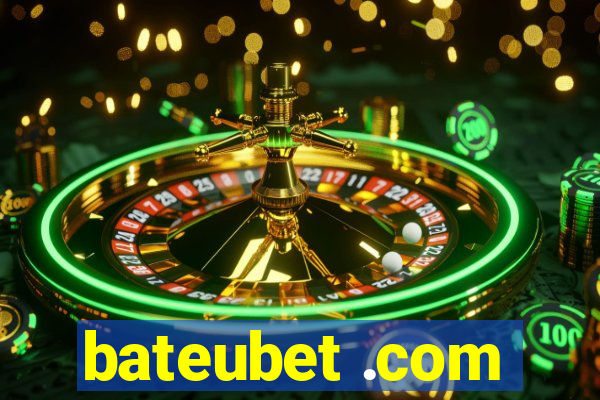 bateubet .com